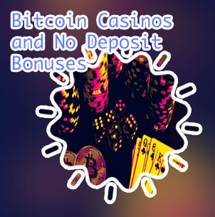 Bitcoin casinos no deposit