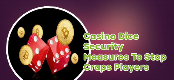 Casino dice canceller
